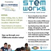 Sign up with your STEMworks Teachers Today! Friday, Dec. 6, 2013 Download Flyer here    